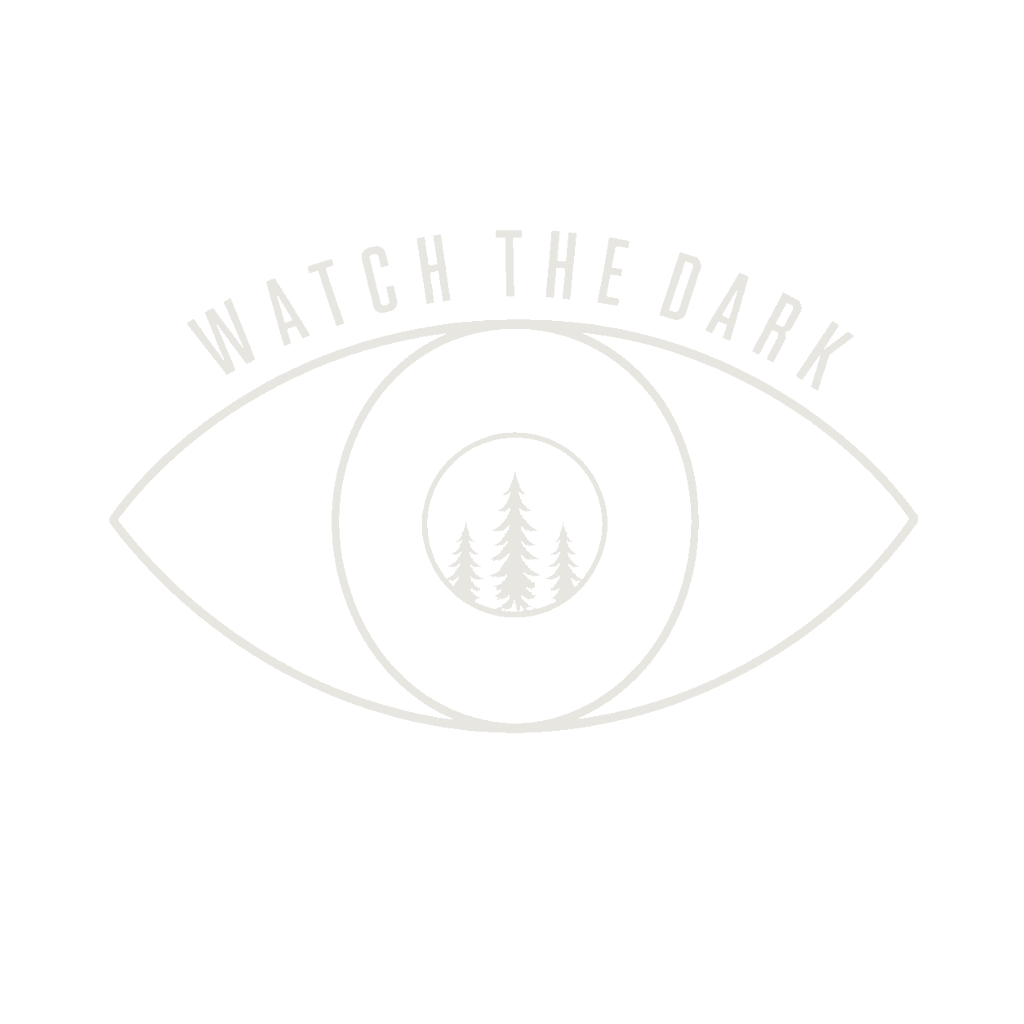 Watch The Dark